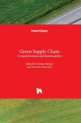 [预订]Green Supply Chain - Competitiveness and Sustainability 9781839683008