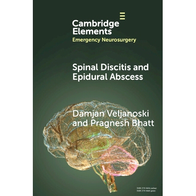 预订 Spinal Discitis and Epidural Abscess 椎间盘炎和硬膜外脓肿: 9781009409407