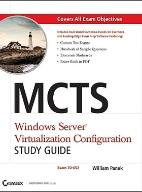 预订 Mcts: Windows Server Virtualization Configuration Study Guide (Exam 70-652), With Cd MCTS: Windows Server Virtualiz