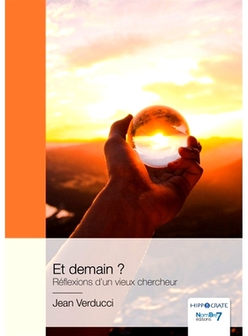 预订 Et demain ? : Réflexions d’un vieux chercheur 明天呢？ : 一位老研究员的感想: 9782381539096