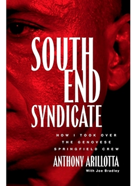 预订 South End Syndicate: How I Took Over the Genovese Springfield Crew 南端辛迪加：我是如何接管吉诺维斯·斯普林菲尔德队