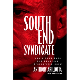 预订 South End Syndicate: How I Took Over the Genovese Springfield Crew 南端辛迪加：我是如何接管吉诺维斯·斯普林菲尔德队