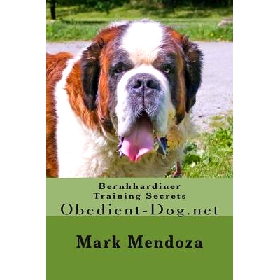 预订 Bernhhardiner Training Secrets: Obedient-Dog.net: 9781505470451