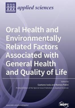 [预订]Oral Health and Environmentally Related Factors Associated with General Health and Quality of Life 9783039368587