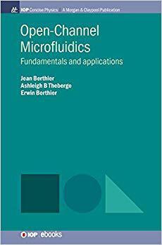 【预售】Open-Channel Microfluidics: Fundamentals and Applications