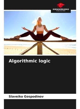 预订 Algorithmic logic 演算法邏輯: 9786208278335