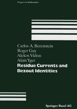 预订 Residue Currents and Bezout Identities