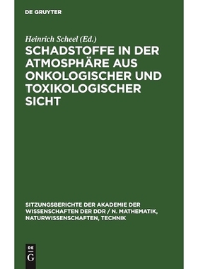 预订 Schadstoffe in der Atmosphäre aus onkologischer und toxikologischer Sicht: 9783112504871