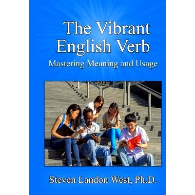 预订 The Vibrant English Verb: Mastering Meaning and Usage: 9781533597960