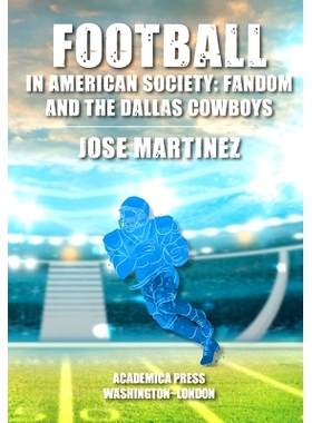 预订 Football in American Society: Fandom and the Dallas Cowboys