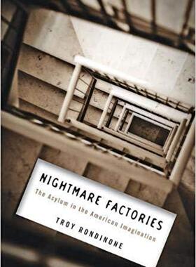 【预售】Nightmare Factories: The Asylum in the American Imagination