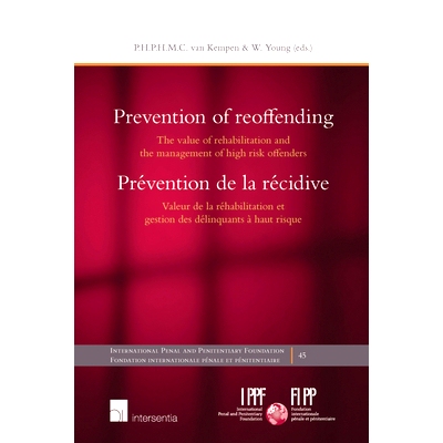 预订 Prevention of reoffending: The value of rehabilitation and the management of high risk offenders: 9781780682273