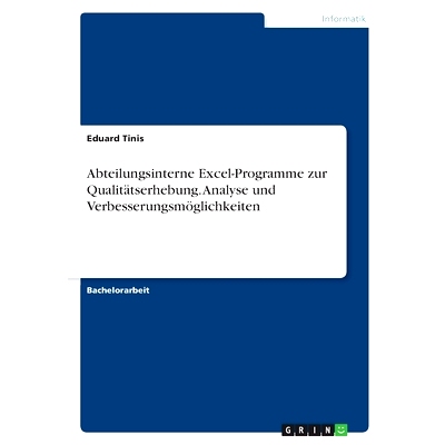 预订 Abteilungsinterne Excel-Programme zur Qualitätserhebung. Analyse und Verbesserungsmöglichkeiten: 9783346404947