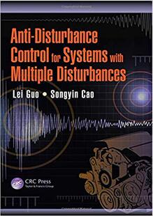 【预售】Anti-Disturbance Control for Systems with Multiple Disturbances