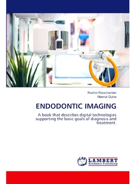 预订 ENDODONTIC IMAGING 牙髓学的成像: 9786207465637