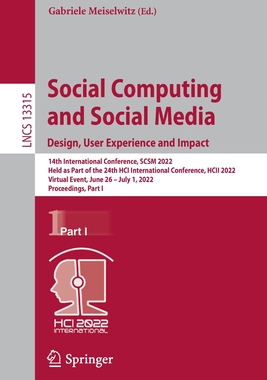 【预订】Social Computing and Social Media: Design, User Experience and Impac 9783031050602