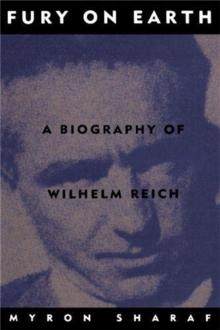 [预订]Fury on Earth: A Biography of Wilhelm Reich 9780306805752