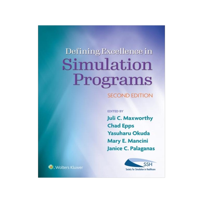 [预订]Defining Excellence in Simulation Programs, International Edition 9781975173746
