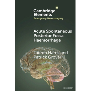 预订 Acute Spontaneous Posterior Fossa Haemorrhage 急性自发性后颅窝出血 9781009456500
