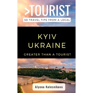 Greater Kyiv 预订 Travel Local from Than 9798607966737 Tourist Tips Ukraine
