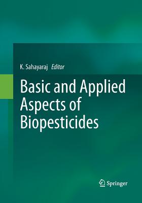 【预订】Basic and Applied Aspects of Biopesticides