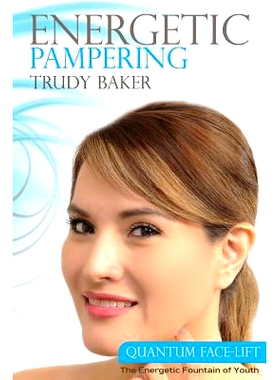 预订 Energetic Pampering: Quantum Face-Lift: 9780991684854