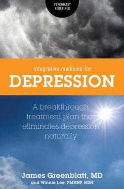 [预订]Integrative Medicine for Depression: A Breakthrough Treatment Plan that Eliminates Depression Natura 9781525541896
