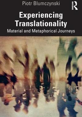 [预订]Experiencing Translationality 9781032465456