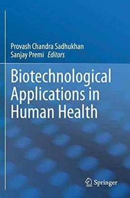 【预订】Biotechnological Applications in Human Health