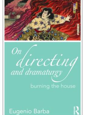 【预售】On Directing and Dramaturgy