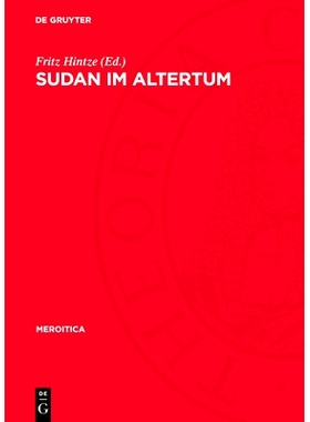 预订 Sudan im Altertum: 1. Internationale Tagung für meroitistische Forschungen in Berlin 1971: 9783112717981