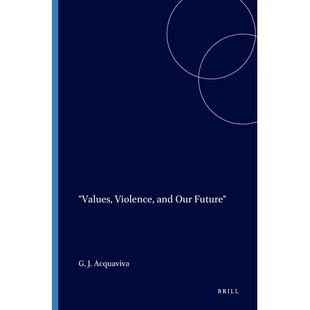 and Our 未来 Values 9789042005594 暴力和我们 Violence 价值观 预订 Future