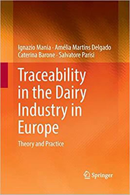 【预售】Traceability in the Dairy Industry in Europe: Theory and Practice
