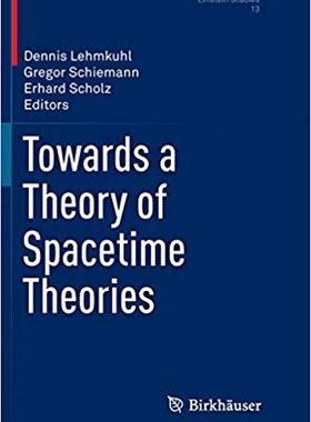【预售】Towards a Theory of Spacetime Theori...