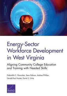 [预订]Energy-Sector Workforce Development in West Virginia: Aligning Community College Education and Train 9780833090867