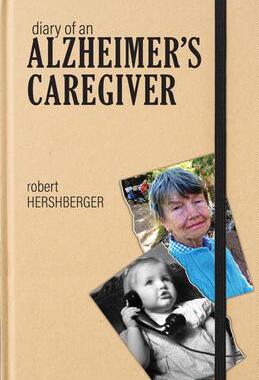 [预订]Diary of an Alzheimer’s Caregiver 9781612497341