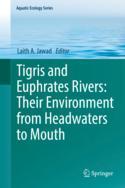 【预订】Tigris and Euphrates Rivers: Their Environment from Headwaters to Mo 9783030575724