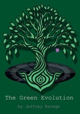 [预订]The Green Evolution: How we can survive the global ecological collapse and continue as a technologic 9798986266404