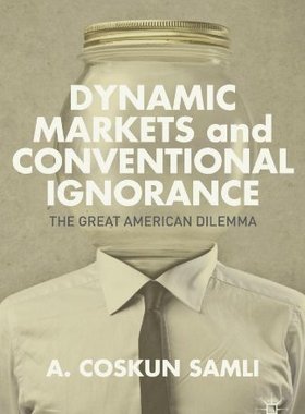 【预订】Dynamic Markets and Conventional Ignorance
