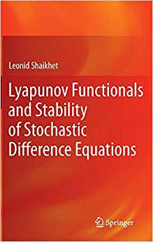 【预订】Lyapunov Functionals and Stability of Stochastic Difference Equations 9780857296849