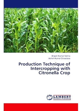 预订 Production Technique of Intercropping with Citronella Crop: 9786139826223