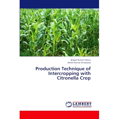 预订 Production Technique of Intercropping with Citronella Crop: 9786139826223