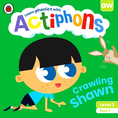 预订 Actiphons Level 3 Book 8 Crawling Shawn: Learn Phonics and Get Active with Actiphons!: 9780241390771