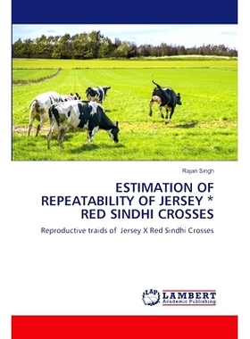 预订 Estimation of Repeatability of Jersey * Red Sindhi Crosses: 9786208013066