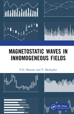 【预订】Magnetostatic Waves in Inhomogeneous Fields 9780367494476
