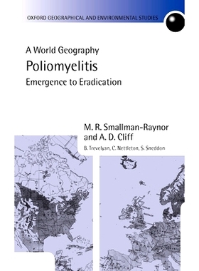 预订 Poliomyelitis: A World Geography: Emergence to Eradication 脊髓灰质炎：世界地理：从出现到消亡: 9780199244744