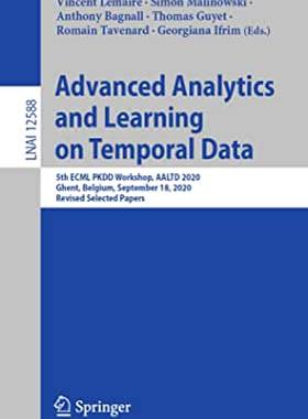 【预订】Advanced Analytics and Learning on Temporal Data