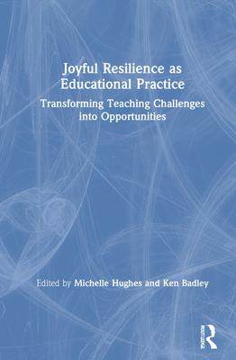 [预订]Joyful Resilience as Educational Practice 9780367644185