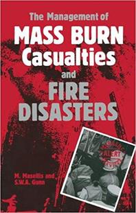 Burn Disasters The Fire and Casualties Mass Management 预订
