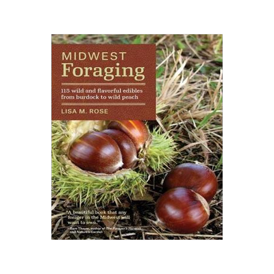 [预订]Midwest Foraging: 115 Wild and Flavorful Edibles from Burdock to Wild Peach 9781604695311